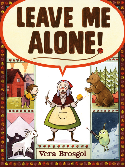 Title details for Leave Me Alone! by Vera Brosgol - Wait list